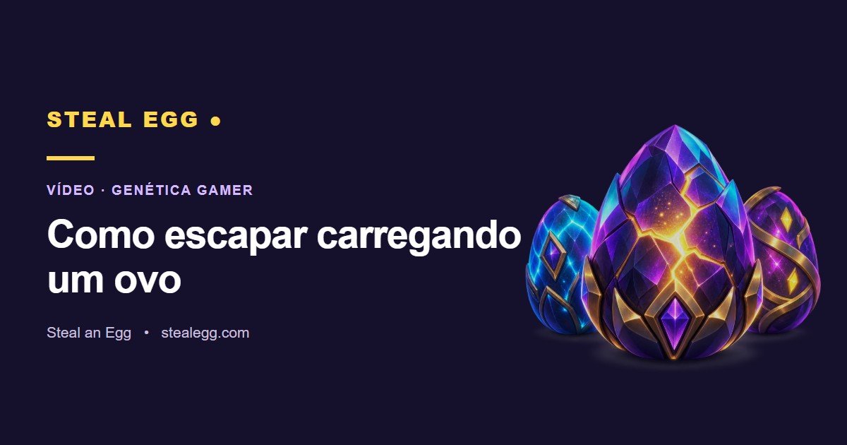 Miniatura do vídeo: Como escapar carregando um ovo